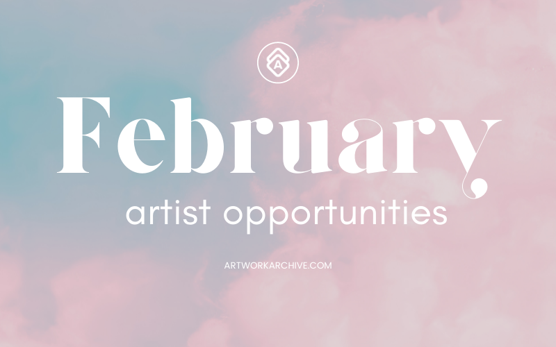 The Best Artist Grants & Opportunities in February 2022