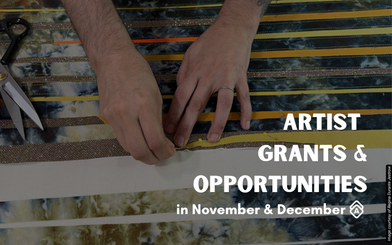 [GUIDE] The Best Artist Grants & Opportunities in November & December 2026