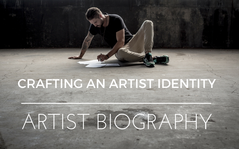 Creating a Strong Artist Identity: How to Write an Artist Bio