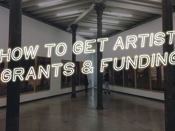 How to Get Artist Grants &amp; Funding | Artwork Archive